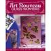 Pre-Owned Art Nouveau Glass Painting (Paperback 9780715314647) by Alan Gear Barry L Freestone