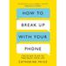 Pre-Owned How to Break Up With Your Phone: The 30-Day Plan to Take Back Your Life (Paperback 9781409182900) by Catherine Price