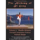 Pre-Owned The Alchemy of Qi Gong Vol. 3: Shaolin Alchemy - Energetic Integration Practices (DVD 0809573962292)