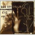 Pre-Owned Ego Opinion Art & Commerce (CD 0093624794523) by Goo Goo Dolls