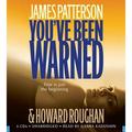Pre-Owned You ve Been Warned (Audiobook 9781600240294) by James Patterson Howard Roughan Ilyana Kadushin