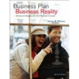 Business Plan Business Reality : Starting and Managing Your Own Business in Canada 9780131997639 Used / Pre-owned