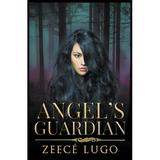 Angel s Guardian: Angel s Guardian (Series #1) (Paperback)