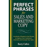 Pre-Owned Perfect Phrases for Sales and Marketing Copy (Perfect Phrases Series): Hundreds of Ready-To-Use Phrases to Capture Your Customer s Attention and Increase Your Paperback