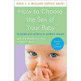 Pre-Owned How to Choose the Sex of Your Baby: The Method Best Supported by Scientific Evidence Paperback