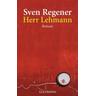Herr Lehmann / Frank Lehmann Trilogie Bd.1 - Sven Regener