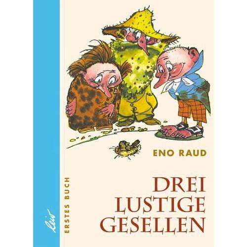 Drei lustige Gesellen. Erstes Buch – Eno Raud