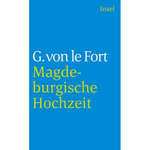 Die Magdeburgische Hochzeit – Gertrud von Le Fort