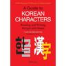 A Guide to Korean Characters - Bruce K. Grant
