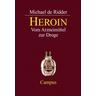 Heroin - Michael de Ridder