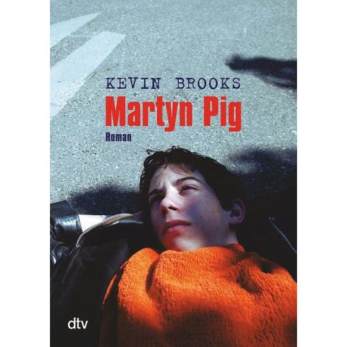 Martyn Pig – Kevin Brooks