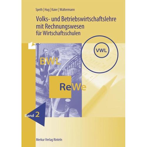 Volks- und Betriebswirtschaftslehre mit Rechnungswesen für Wirtschaftsschulen