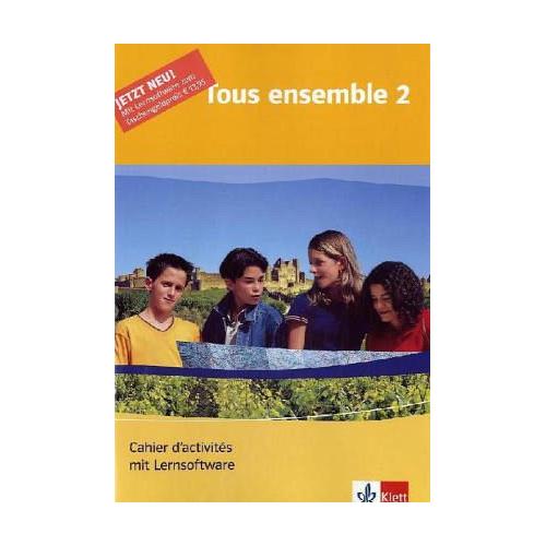 Tous ensemble 2. Cahier d’activités mit Lernsoftware (für Windows 98SE/ME/XP/2000)