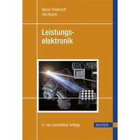 Leistungselektronik - Rainer Felderhoff, Udo Busch