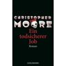 Ein todsicherer Job - Christopher Moore