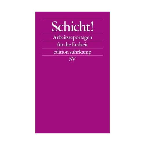 Schicht! – Johannes (Hrsg.) Ullmaier