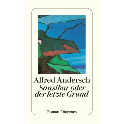 Sansibar oder der letzte Grund – Alfred Andersch