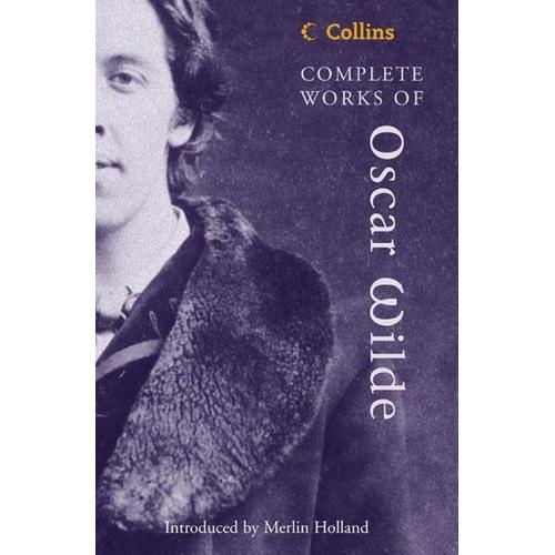 Complete Works of Oscar Wilde – Oscar Wilde