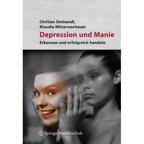 Depression und Manie – Klaudia Mitterwachauer, Christian Simhandl