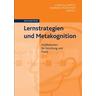 Lernstrategien und Metakognition - Cordula Artelt, Barbara (Hgg.) Moschner