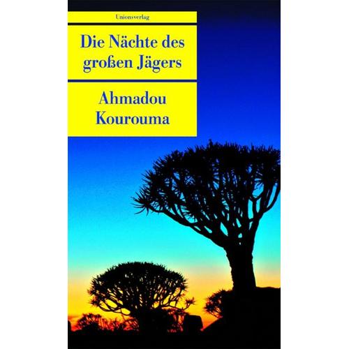 Die Nächte des grossen Jägers – Ahmadou Kourouma