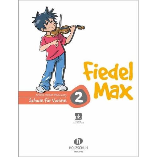 Fiedel-Max für Violine – Schule, Band 2 – Andrea Holzer-Rhomberg
