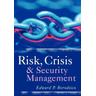 Risk, Crisis and Security Mana - Edward Borodzicz