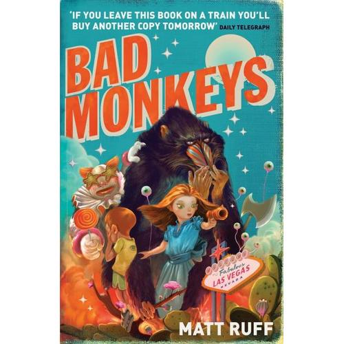 Bad Monkeys - Matt Ruff