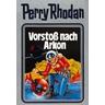 Vorstoß nach Arkon / Perry Rhodan Bd.5 - William Herausgegeben:Voltz