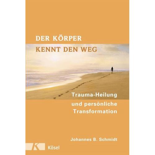 Der Körper kennt den Weg – Johannes B. Schmidt