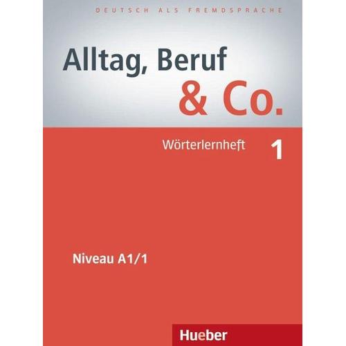 Alltag, Beruf & Co. 01. Wörterlernheft