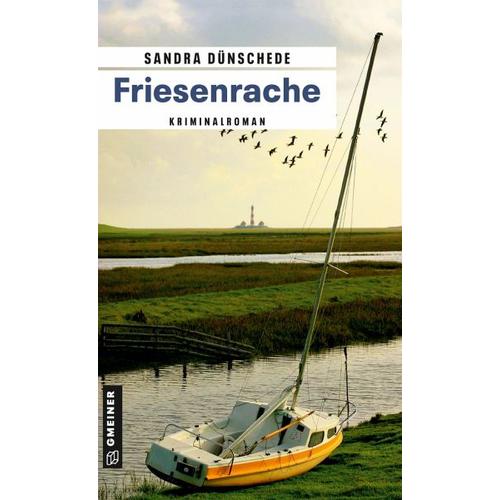 Friesenrache / Dirk Thamsen Bd.1 - Sandra Dünschede
