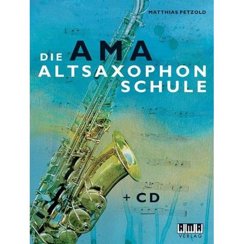 Die AMA-Altsaxophonschule – Matthias Petzold