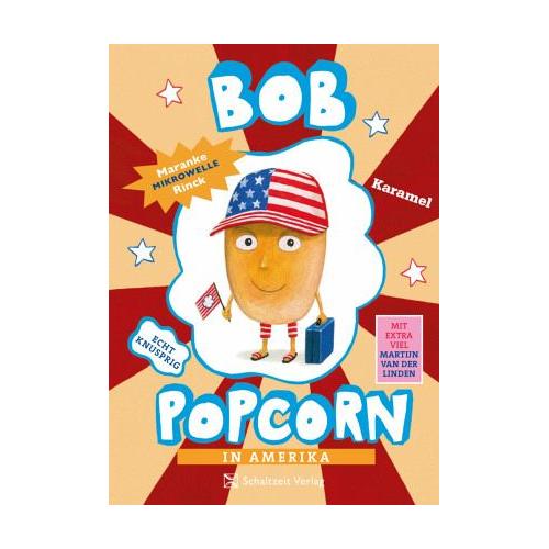 Bob Popcorn in Amerika – Maranke Rinck