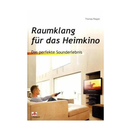 Raumklang für das Heimkino - Thomas Riegler