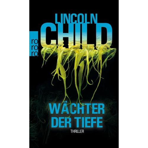 Wächter der Tiefe / Jeremy Logan Bd.1 – Lincoln Child