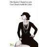 Die Kunst, Chanel zu sein - Coco Chanel