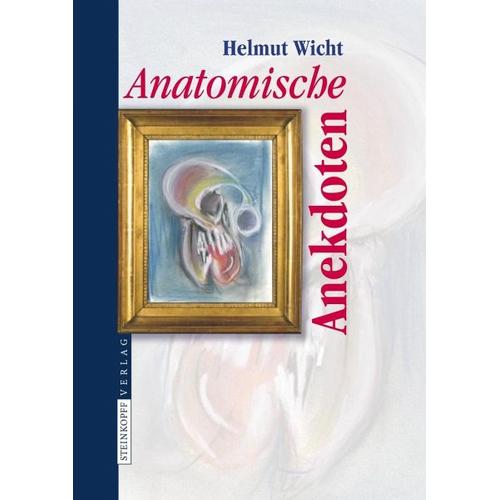 Anatomische Anekdoten - Helmut Wicht