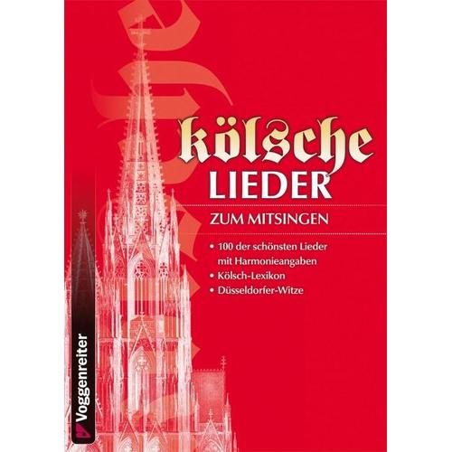 Kölsche Lieder zum Mitsingen – Herausgegeben:Voggenreiter Verlag