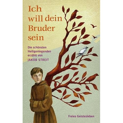 Ich will dein Bruder sein – Jakob Streit