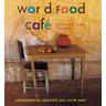 World Food Café - Carolyn Caldicott, Chris Caldicott