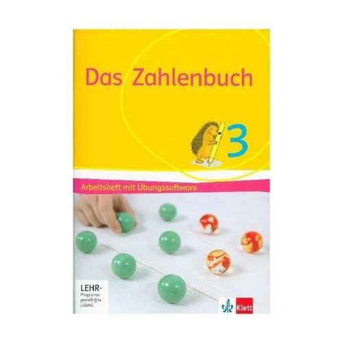 Das Zahlenbuch / Arbeitsheft mit Übungssoftware 3. Schuljahr. Allgemeine Ausgabe ab 2017