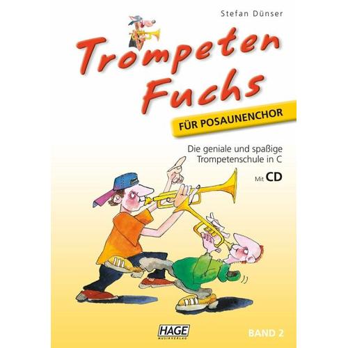 Trompeten Fuchs 2, Ausgabe in C für Posaunenchor – Stefan Dünser