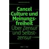 Cancel Culture und Meinungsfreiheit - Sabine Herausgegeben:Beppler Spahl