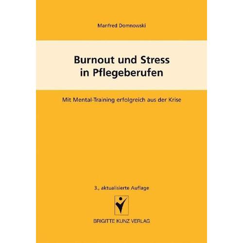 Burnout und Stress in Pflegeberufen – Manfred Domnowski