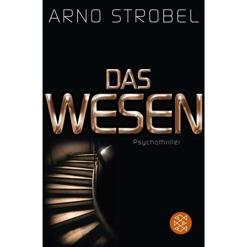 Das Wesen – Arno Strobel