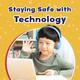 Staying Safe with Technology - Ashley Richardson