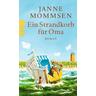 Ein Strandkorb für Oma / Oma Imke Bd.2 - Janne Mommsen