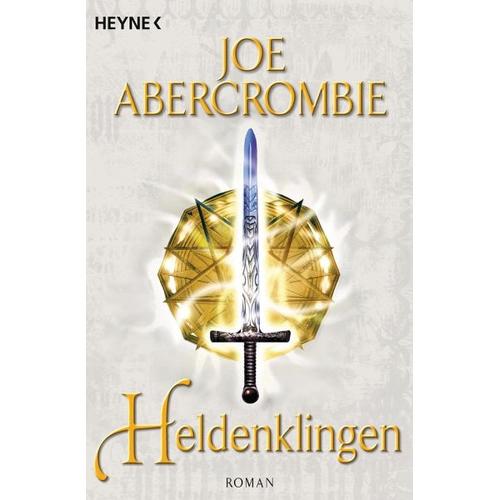 Heldenklingen / Klingen-Romane Bd.5 – Joe Abercrombie