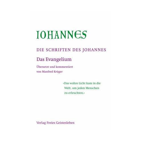 Das Evangelium / Die Schriften des Johannes 1 – Johannes